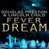 Fever Dream by Lincoln Child Paperback Book 9781409117889