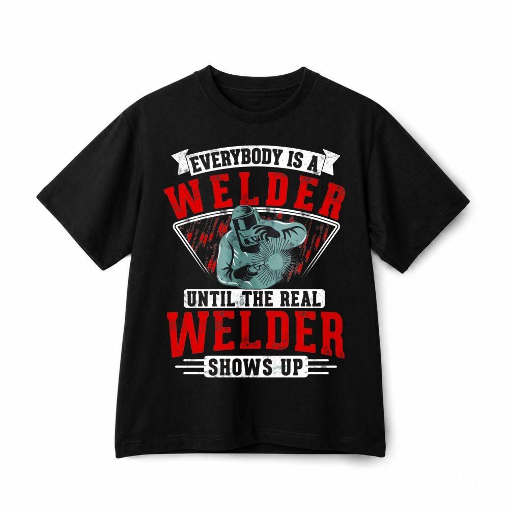 Unisex Retro Everybody Is A Welder Tee Welder Graphic Casual Cotton T‑shirt