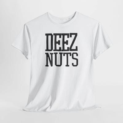 Deez Nuts Graphic Tee, Gildan Cotton Shirt, Funny T-Shirt, Unisex Tee, Sarcastic