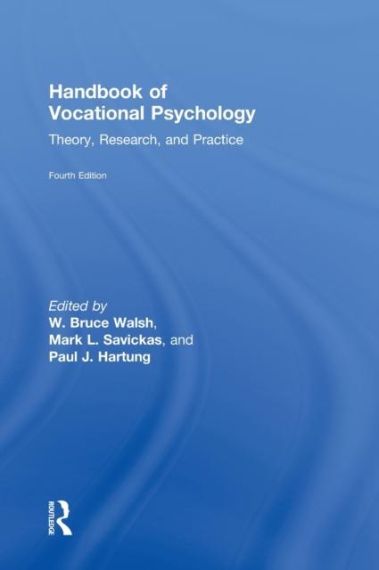 The Handbook of Vocational Psychology : Theory, Research, and Practice Book