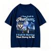 You Call It Autism I Call It Having That Dog In Me Funny Wolf Graphic T Shirt Vintage Bavinia Tshirt Streetwear Unisex Unisex Tops