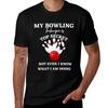 My Bowling Technique Is Top Secret Not Even I Know What I Am Doing TShirt Big Size Simple TShirt