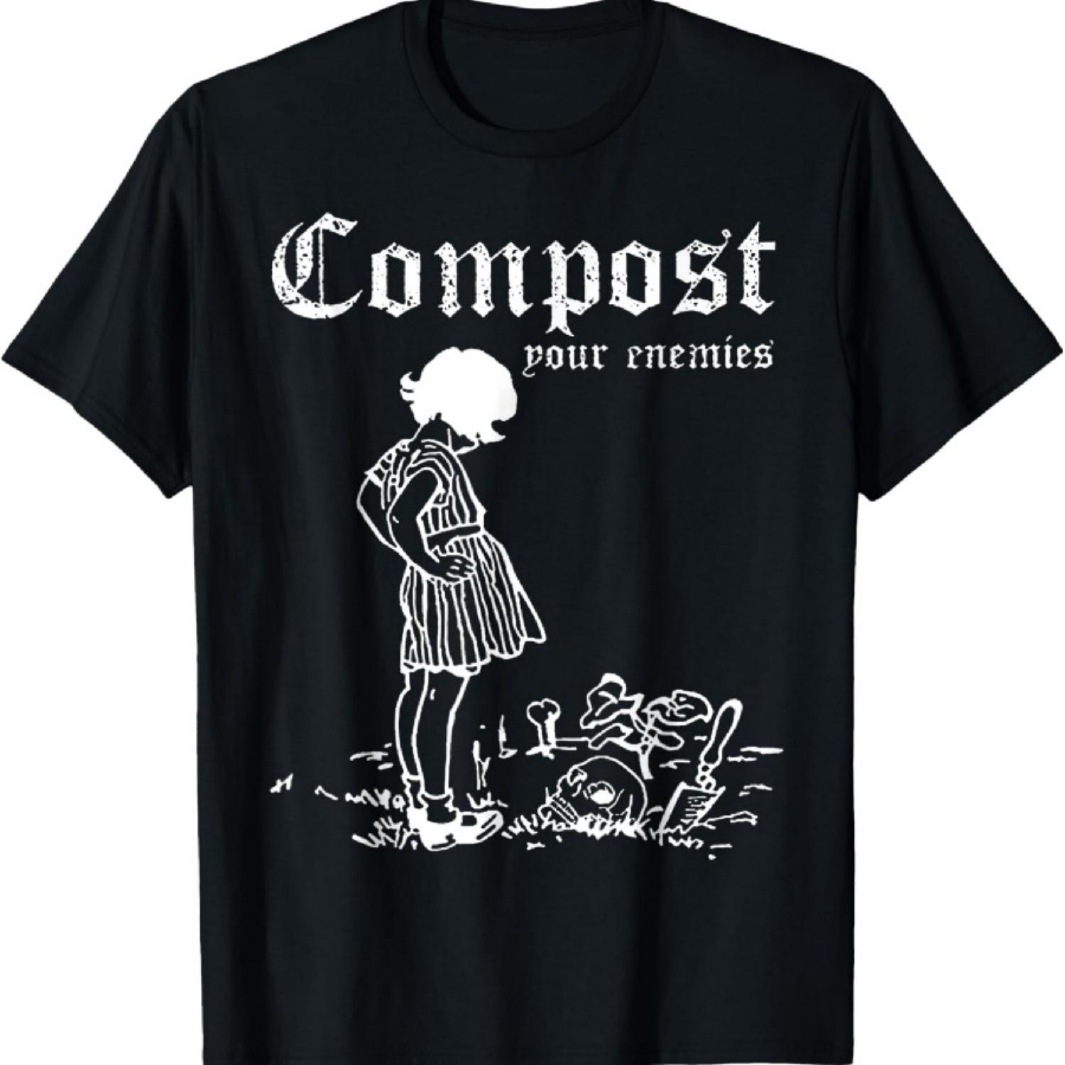 

Compost Your Enemies T-Shirt - Compost Your Enemies t-shirt - Unisex-Adults - Black - Small - Short Sleeve - T-Shirt - Cartoon Print T-Shirt S