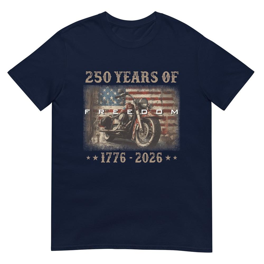 250 Years Of Freedom 1776 Us Flag Motorcycle Patriotic Biker TShirt S