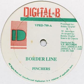 

12inch Record PINCHERS - Border Line VPRD799 Digital-B US Reggae, Ska & Dub Used