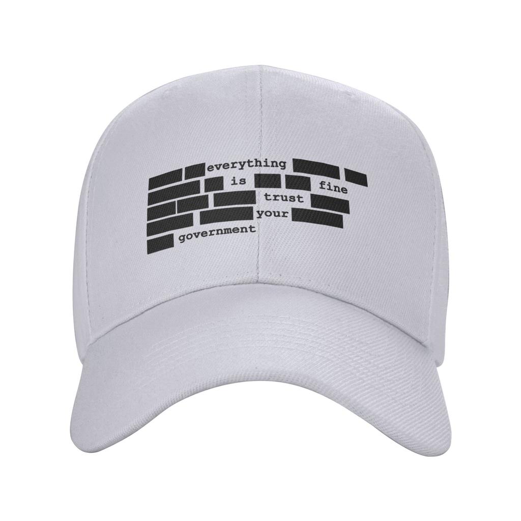 Everything Is Fine Trust Your GovernUnisext Golf Cap Accessories Retro Snapback Hat For Unisex Women Travel Headewear Adjustable