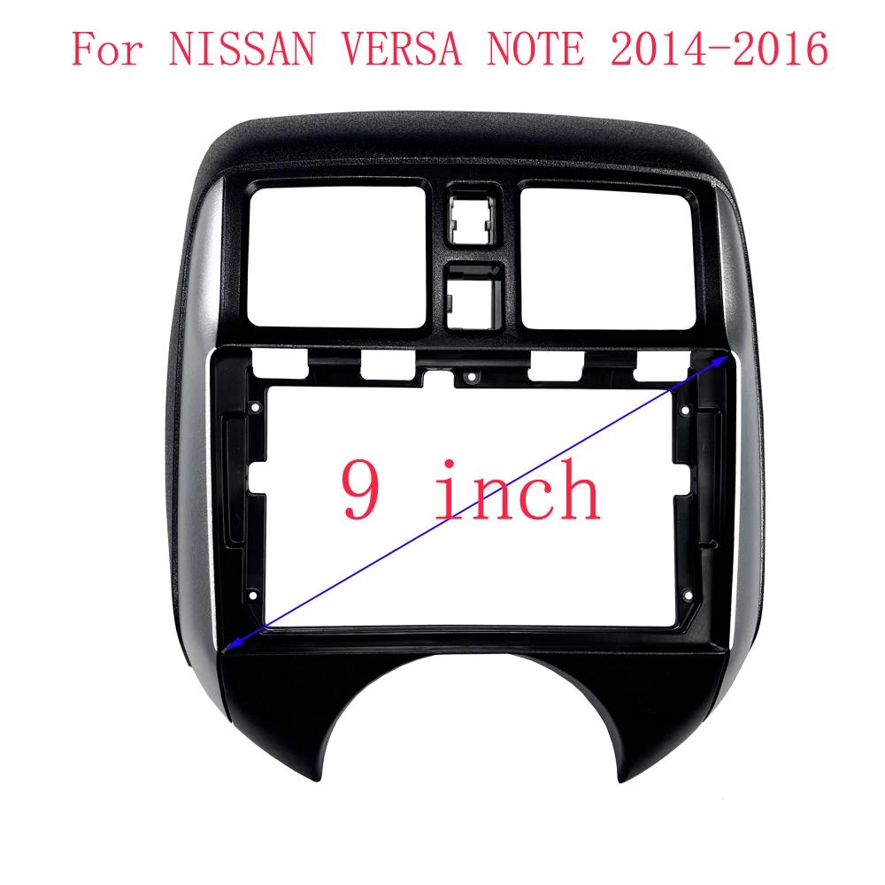 

For 2014-2016 Nissan Versa Note 9 Inch Car Radio Stereo Android GPS MP5 Player Frame Panel 2DIN Casing Fascia Dash Cover Only frame
