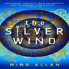 The Silver Wind by Nina Allan Paperback Book 9781789091694