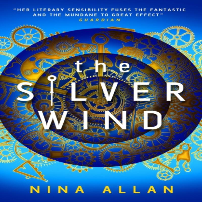 The Silver Wind by Nina Allan Paperback Book 9781789091694