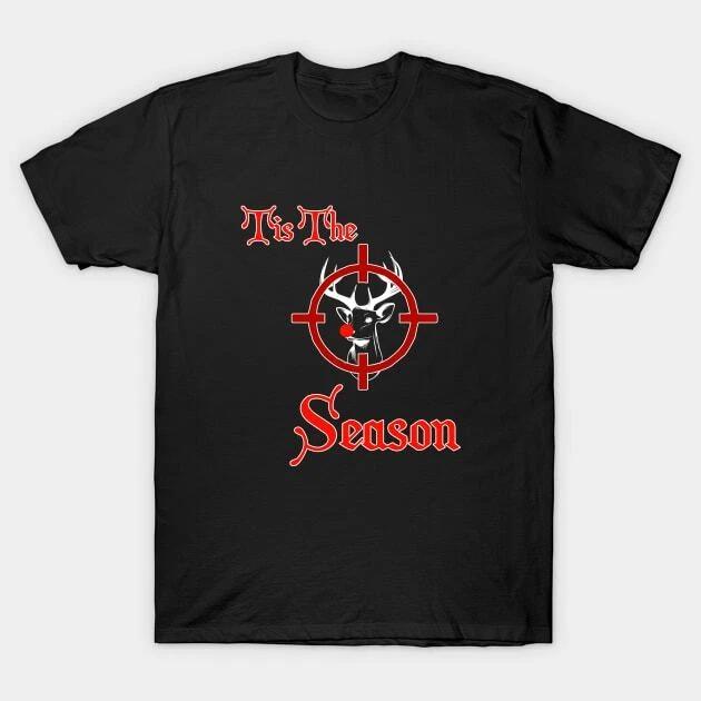 Tis the Season  Funny Christmas Reindeer Hunter Tee Made in Australia T-Shirt M