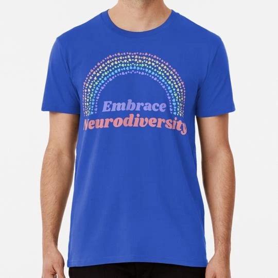 Embrace Neurodiversity Autism Rainbow Size S to 5XL Made in the USA T-shirt S