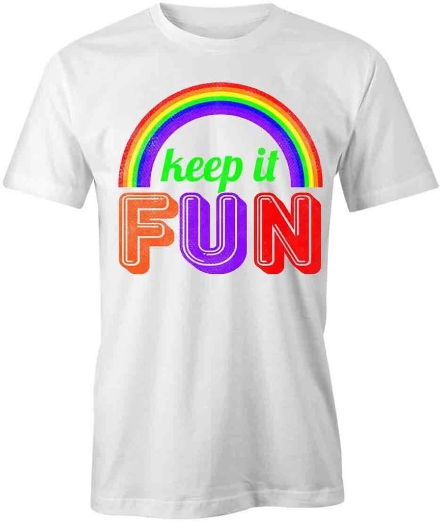 Keep it Fun TShirt Tee Printed Graphic T-Shirt Gift CLOTHING POSITIVE S1WCA757