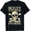 Funny Tee Pirate Booty and Beer That's Why I'm Here Drinking Gift Unisex T-Shirt