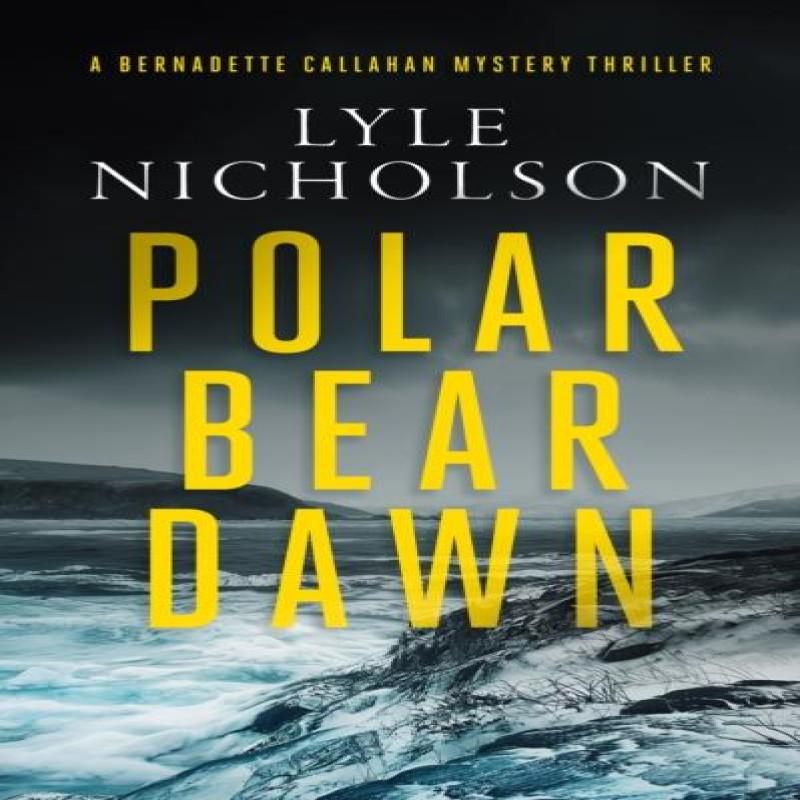 Polar Bear Dawn by Lyle Nicholson Paperback Book 9781036703615