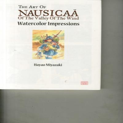 Nausicaa of the Valley of the Wind Watercolor Impressions by Hayao Miyazaki Hardback Book 9781421514994