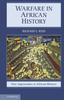 The Warfare In African History by Reid, Richard J. - Hardback Book