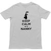 Keep Calm Im A Nanny T Shirtfunny Nanny Unisex Teemary Poppins Gift Top