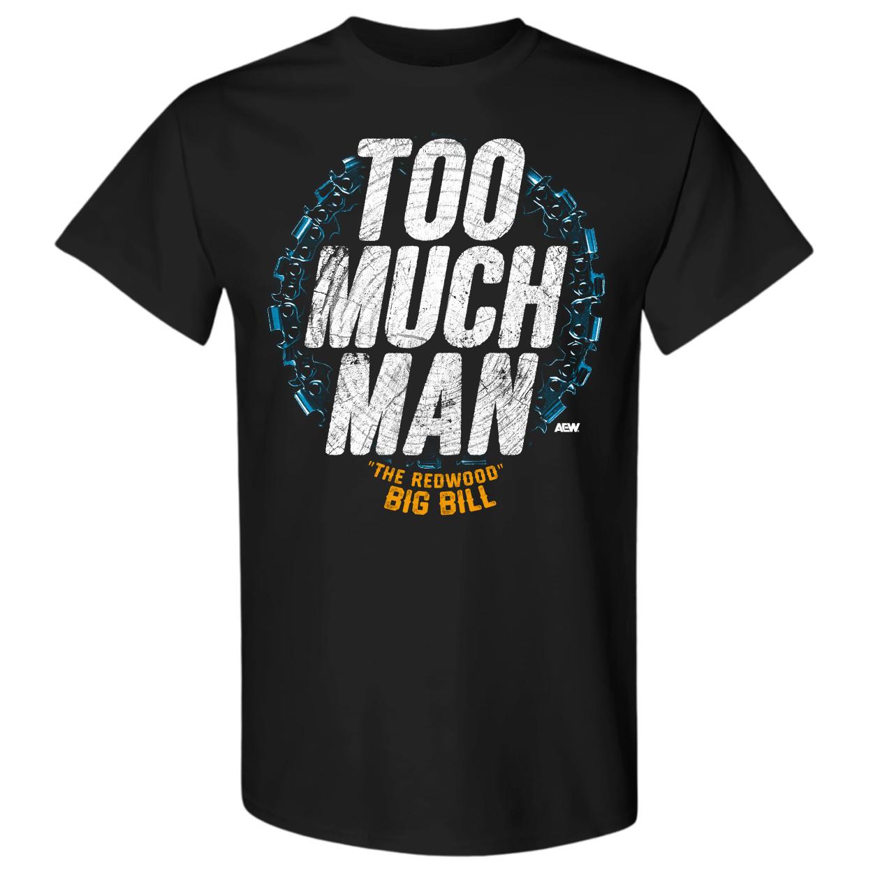 Big Bill - Too Much Man AEW Official T-Shirt S разноцветный