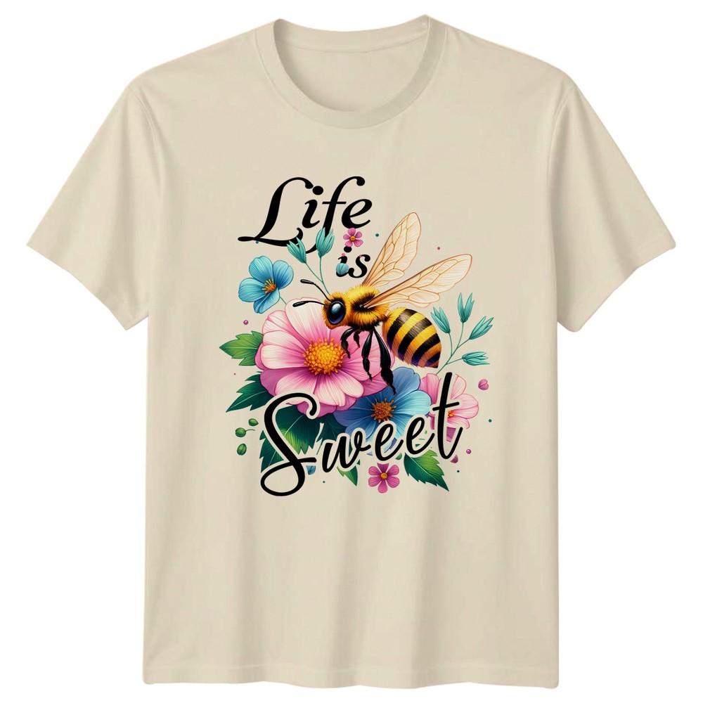 Life Is Sweet Unisexs TShirt Bee Floral Nature Lifestyle Mothers Day Gift