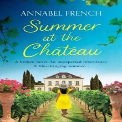 Summer At the Chateau by Annabel French Paperback Book 9780008558215