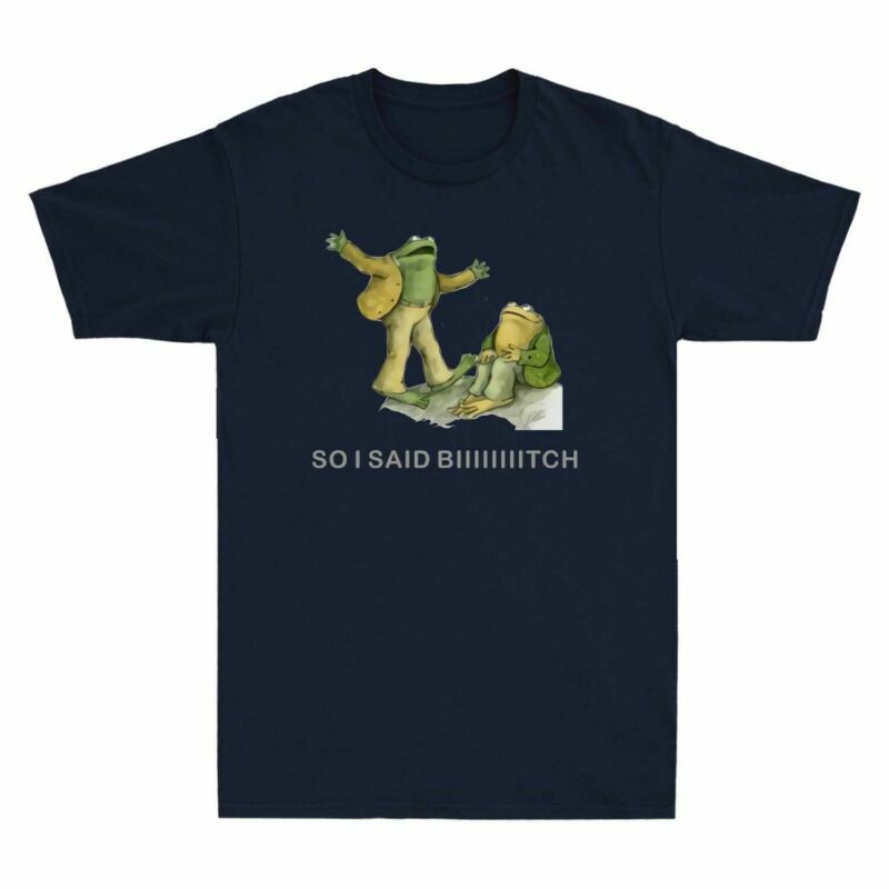 Shirt and Frog Peele Parody Bitch Key Toad Said Adult T and So Funny I