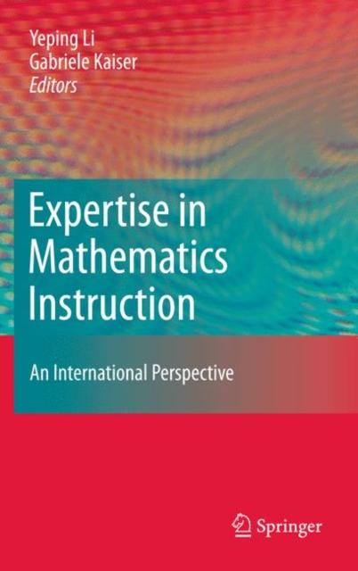 Kniha Expertise In Mathematics Instruction : An International Perspective