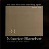 The One Who Was Standing Apart From Me by Maurice Blanchot Paperback Book 9780882681511