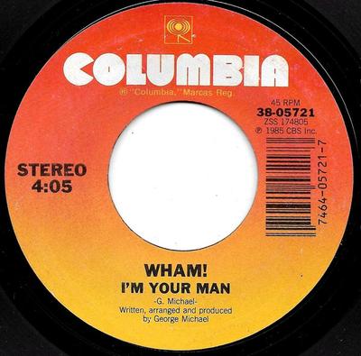 7inch Record WHAM! - I'm Your Man 3805721 Columbia 1985 US Dance & Electronica Used