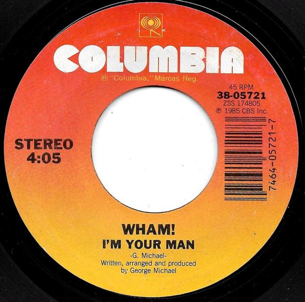 

7inch Record WHAM! - I m Your Man 3805721 Columbia 1985 US Dance & Electronica Used