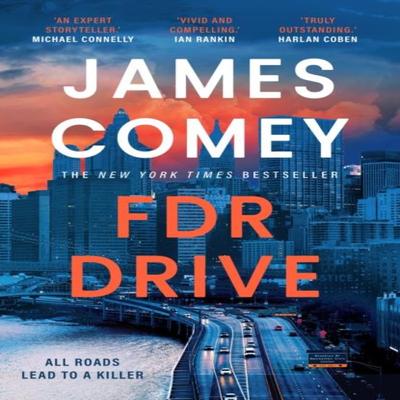 FDR Drive by James Comey Hardback Book 9781035910489