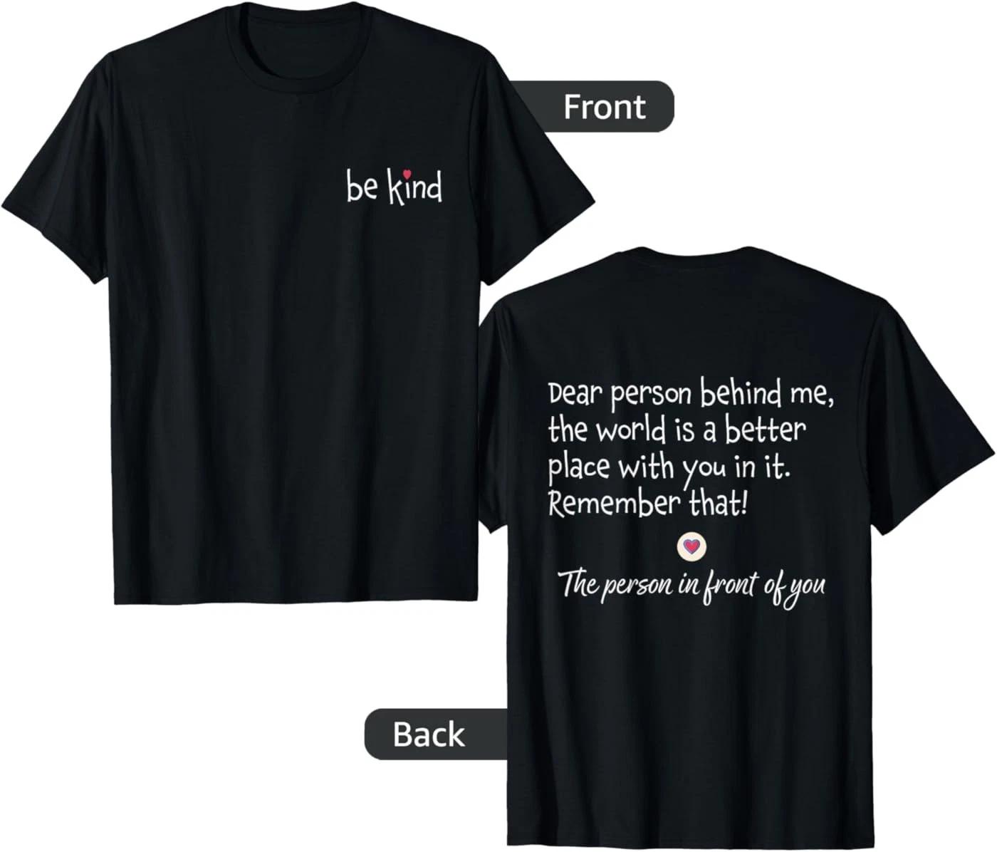 ( Front & Back ) Dear Person Behind Me Front And Back T-Shirt M