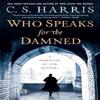 Who Speaks for the Damned by C. S. Harris Paperback Book 9780399585708