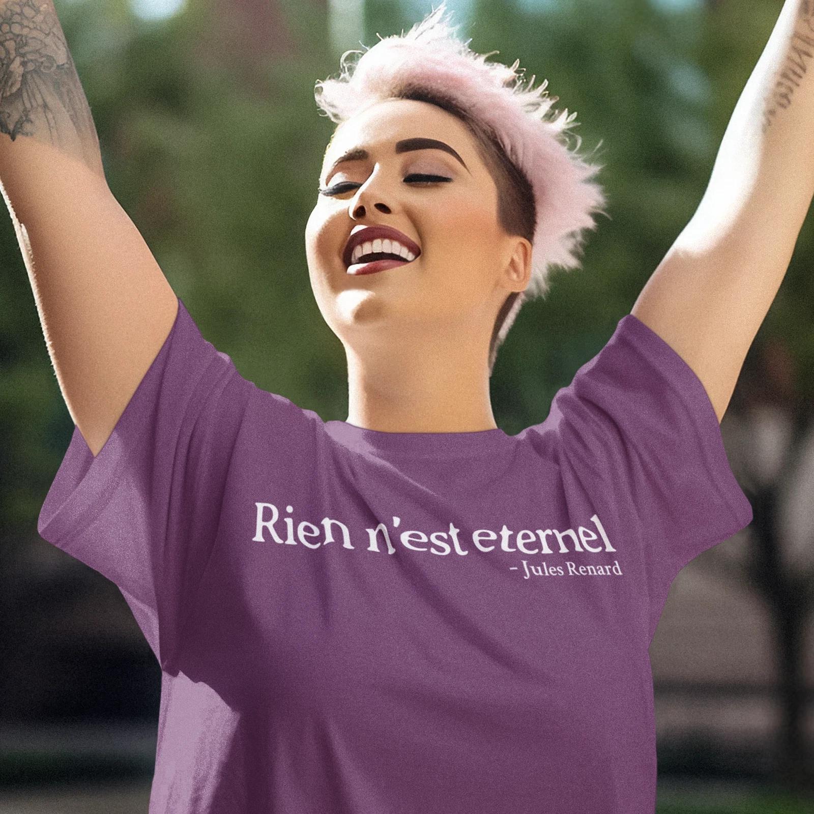 Rien n est Éternel T Shirt, Nothing Lasts Forever Quote Shirt, Inspirational Tee XL