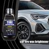 Reifenbeschichtung Glanzbeschichtung Schutzmittel UV-beständig Reifenglanzmittel Reiniger Lang anhaltende Glanzbeschichtung Schutzmittel 300ml Für Autos