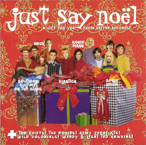 

CD VARIOUS - Just Say Noël GEFD25107 Geffen Records 1996 Japan Rap & Hip-Hop/R&B Used