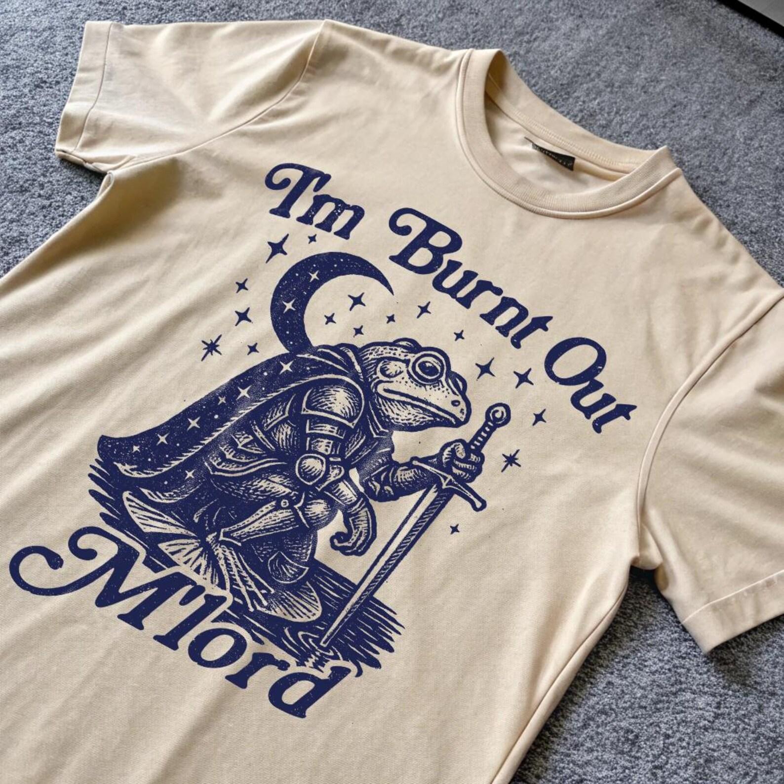 I m Burnt Out M lord Shirt, Funny Autism Shirt, Frog with a Sword Tee, Medieval Knight Frog, Weirdcore Meme Shirt, Unisex Vintage T-Shirt S