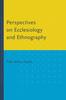 The Perspectives On Ecclesiology and Ethnography Book