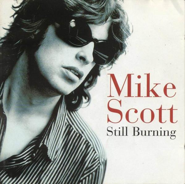 CD MIKE SCOTT  Still Burning 724385738920CD Chrysalis 1997 UK Rock Used