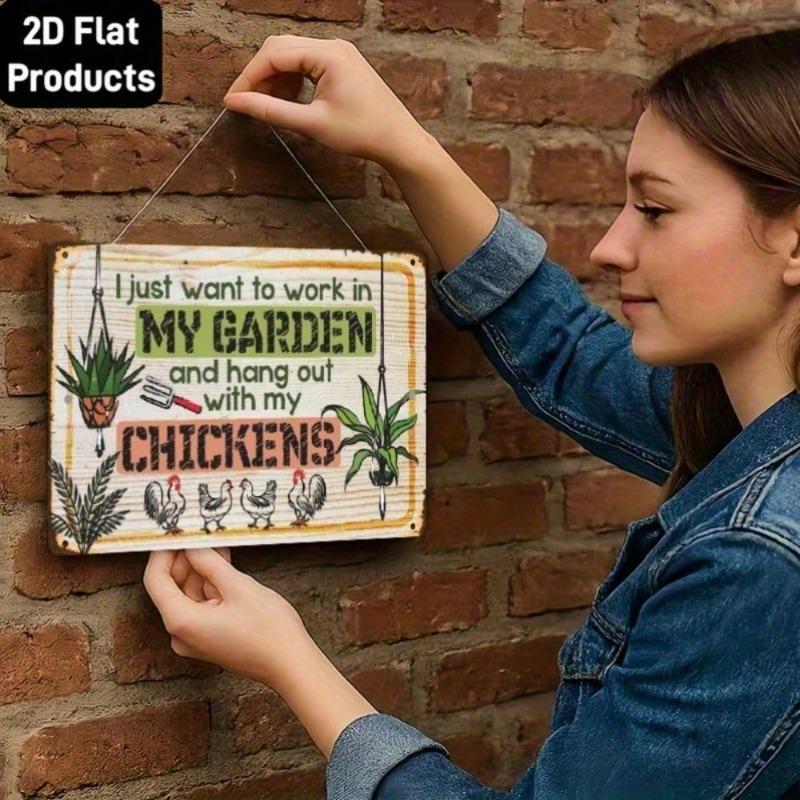 Farmhouse Funny Chicken Coop Sign "I Just Work in My Garden" - Rustic Metal Wall Decor 12"x8" 2D Flat Farmhouse Sign for Garden,
