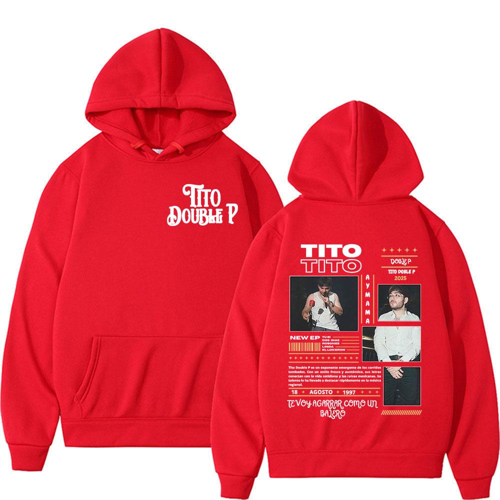 Tito Double P Ay Mama Tour Cover Sweatshirts Men Women Long Sleeve Oversized Hoodies Man Street Vintage Trend Casual Hoodie