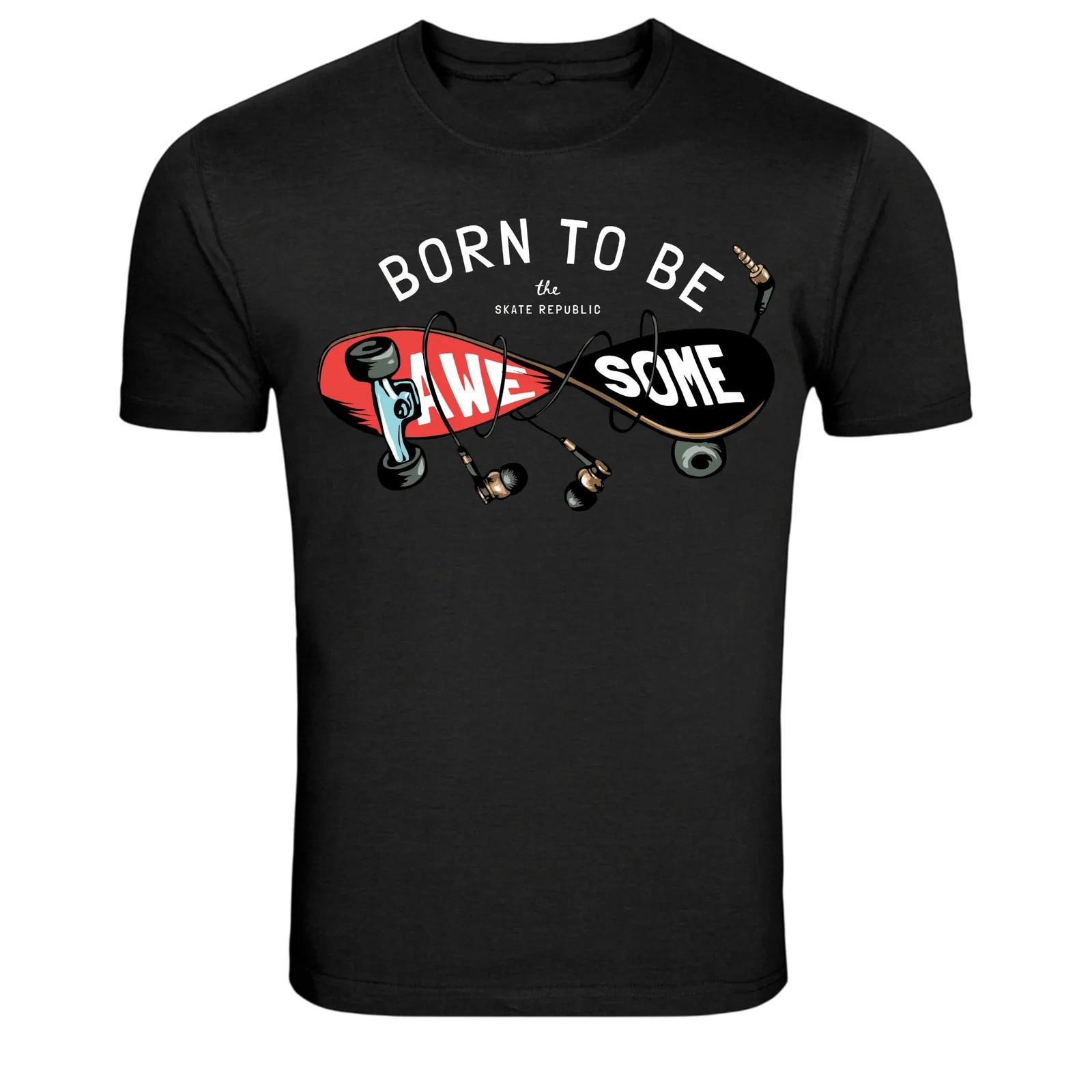 Born To Be Awesome Skateboard Graphic Streetwear T-Shirt L