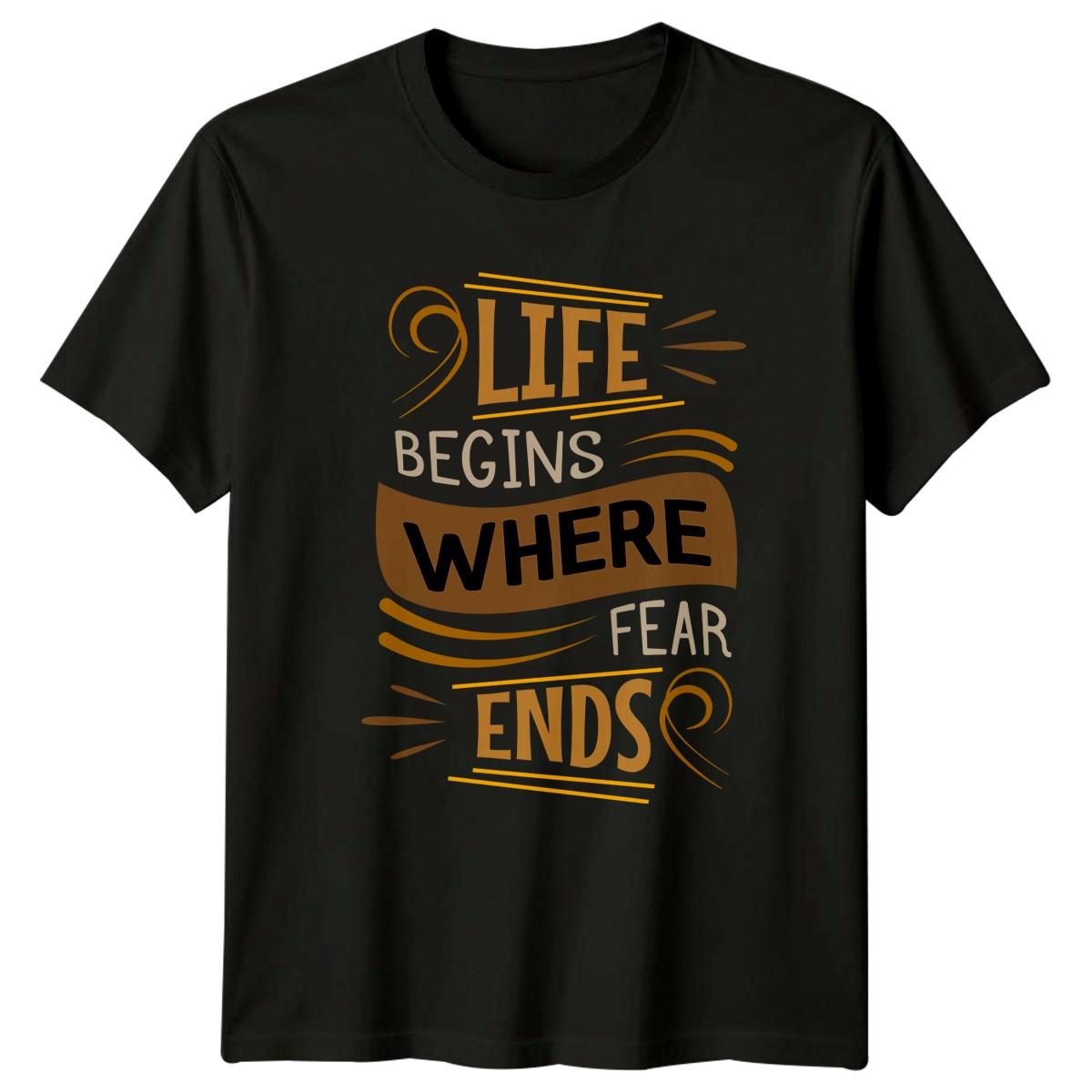 Life Begins Where Fear Ends T-Shirt Personal Growth Motivational Birthday Gift XXXXL