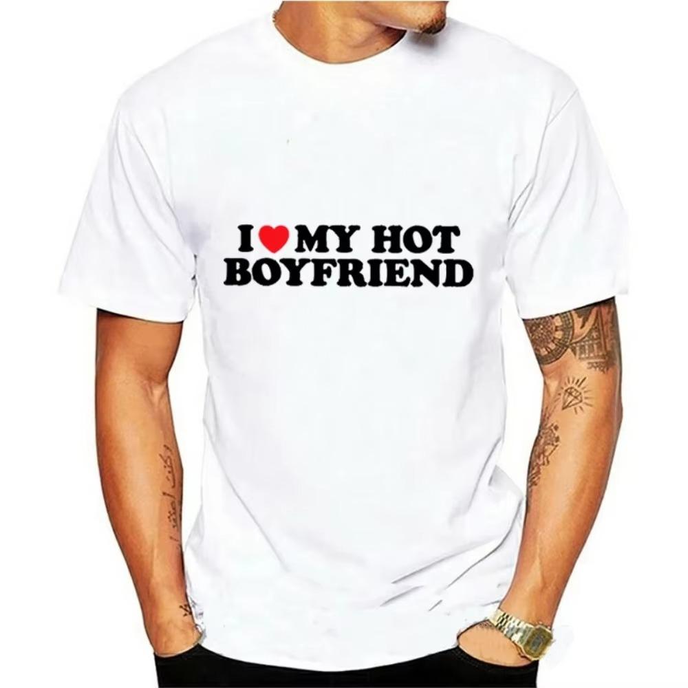 I Love My Hot Boyfriend Short-Sleeved T-Shirt Summer New Couple Funny Pattern Printed Casual Short-Sleeved T-Shirt Street Tops