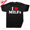 I Love Milfs Heart Graphic Unisex Tee Funny Casual Streetwear Summer Style Birthday Gift Fashion Top