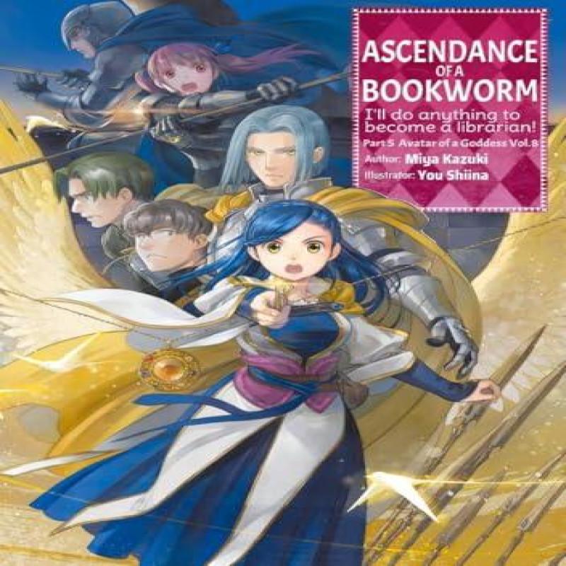 Ascendance of a Bookworm Part 5 Volume 8 Light Novel by Yu Shiina... 9781718356290