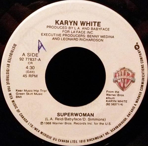 

7inch Record KARYN WHITE - Superwoman 9277837 Warner Bros. Re 1988 Canada Soul/Funk Used