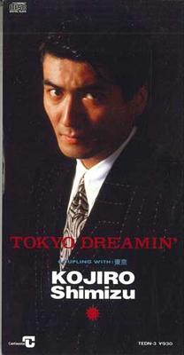 CD KOJIRO SHIMIZU - Tokyo Dreamin' TEDN3 CONTINENTAL Japan Japanischer Pop/Rock Gebraucht