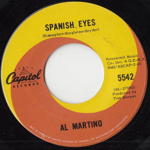 

7inch Record AL MARTINO Spanish Eyes 5542 Capitol Records 1965 Canada Rock Used