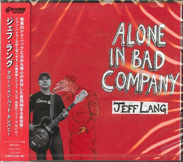 

CD JEFF LANG - Alone In Bad Company PCD25235 P-VINE 2017 Japan Obi Blues