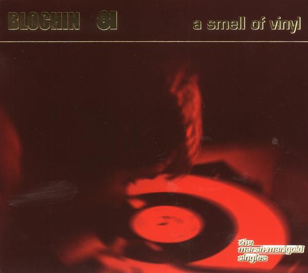 

CD BLOCHIN 81 - A Smell Of Vinyl PLATIN001 Marsh-Marigold 2000 Germany Rock Used